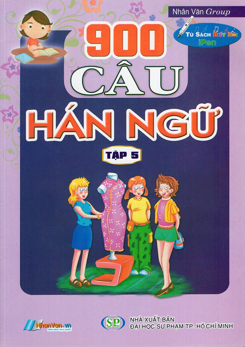 900 Câu Hán Ngữ (Tập 5)