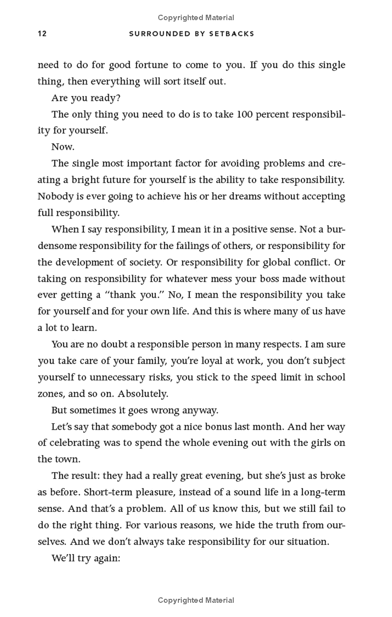 Surrounded By Setbacks : Or, How To Succeed When Everything
