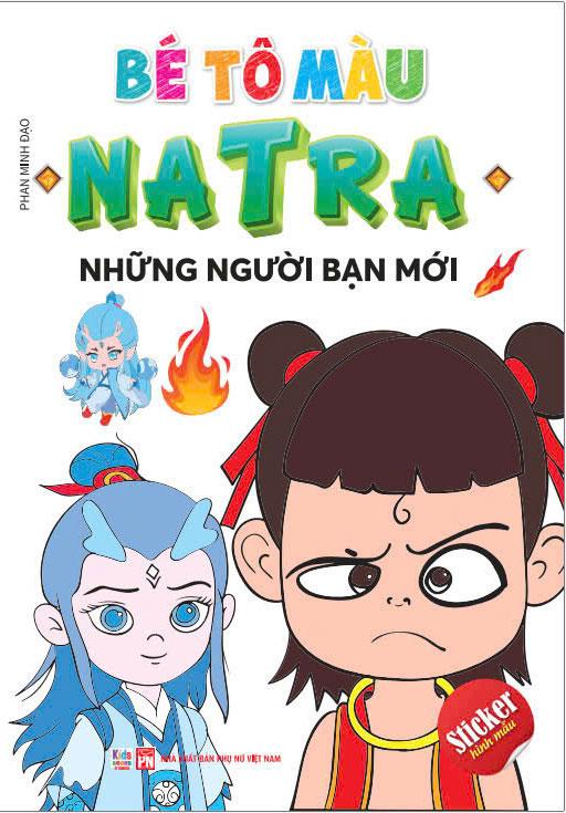 Sách - Bé Tô Màu Natra - Những Người Bạn Mới