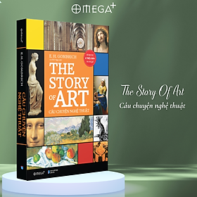 The Story Of Art - Câu Chuyện Nghệ Thuật