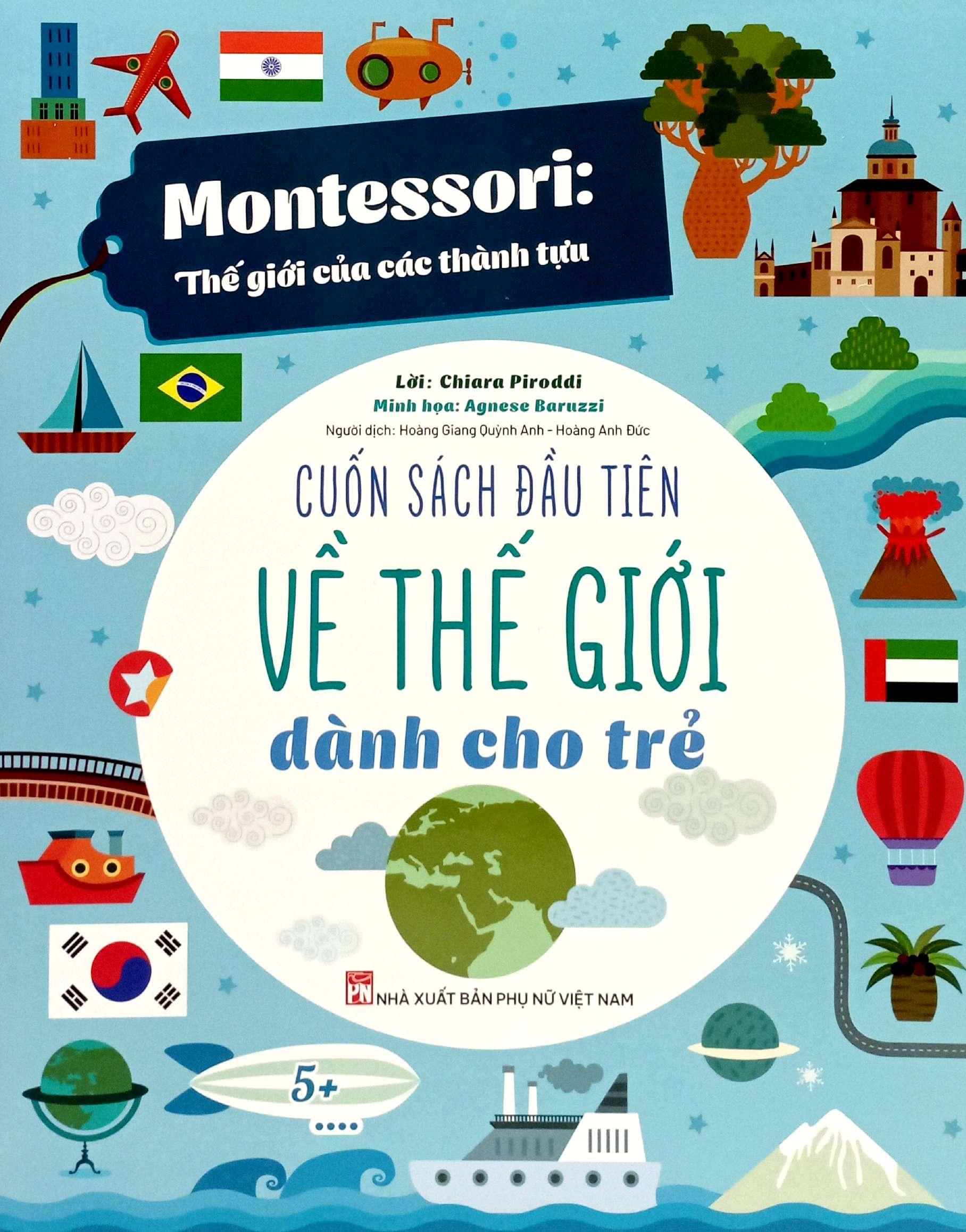 Sách - Montessori - Cuốn Sách Đầu Tiên Về Thế Giới Dành Cho Trẻ