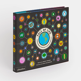 Artbook - Sách Tiếng Anh - Full of Life: Exploring Earth