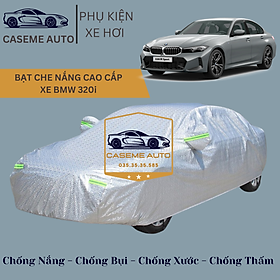 [BMW 320i] Bạt phủ xe ô tô tráng nhôm cao cấp dành cho xe BMW 320i , 3 lớp chống nóng, chống thấm, chống bụi - Hàng Chính Hãng