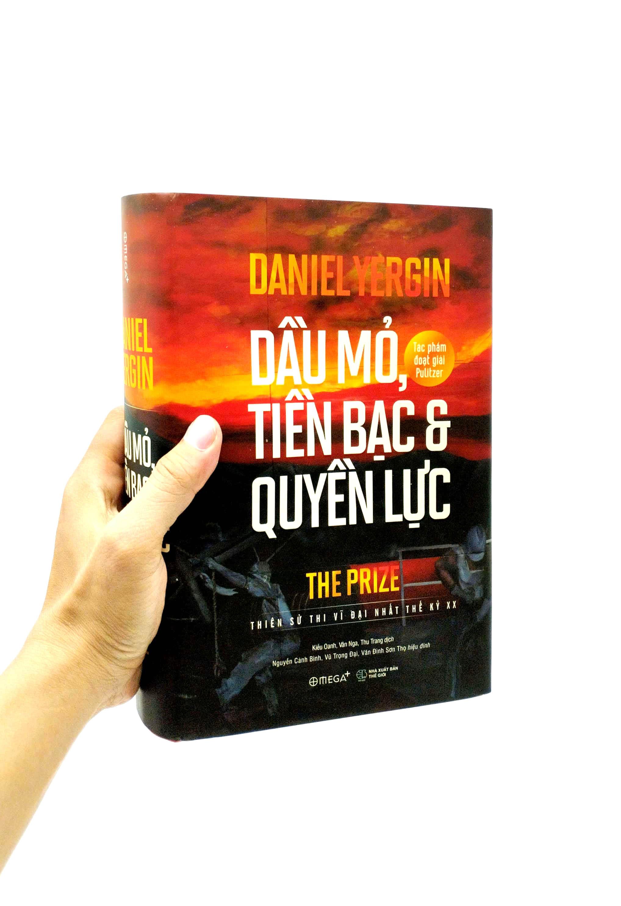 Dầu Mỏ, Tiền Bạc Và Quyền Lực (Bìa Cứng)