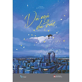 Sách Dù Ngủ Dù Thức - Bản Quyền