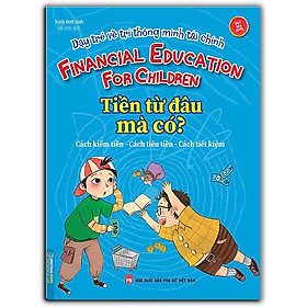 Dạy Trẻ Về Trí Thông Minh Tài Chính