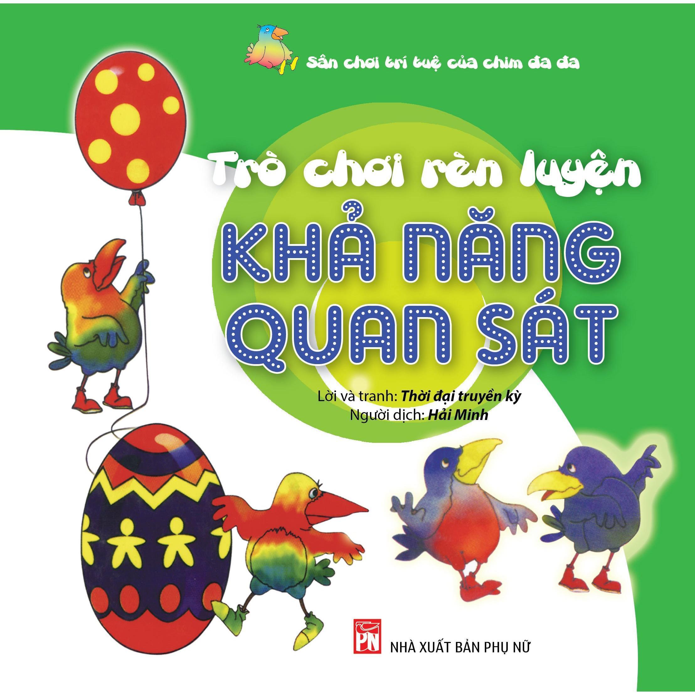 Sách - Sân Chơi Trí Tuệ Của Chim Đa Đa - Trò Chơi Rèn Luyện - Khả Năng Nhận Thức - NXB Phụ Nữ