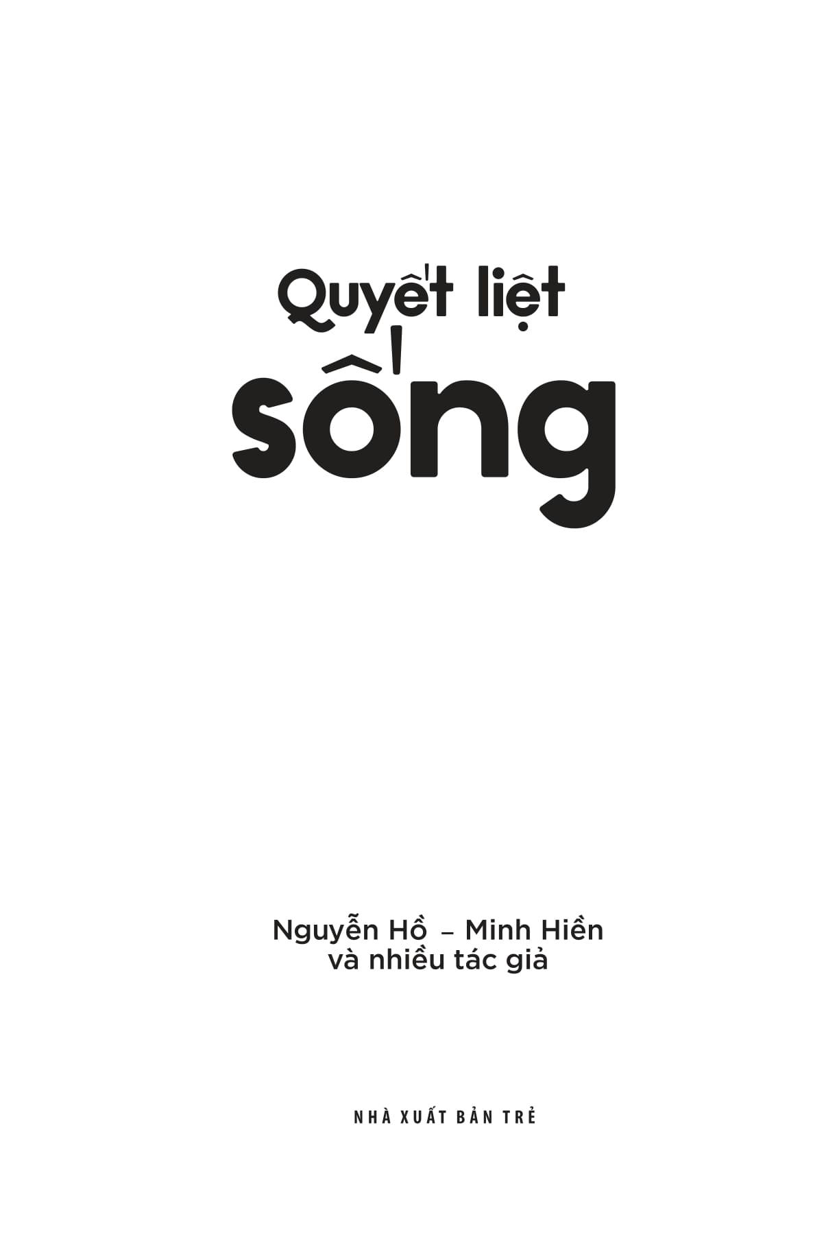 Quyết Liệt Sống