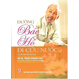 Đường Bác Hồ Đi Cứu Nước (Xuất bản lần thứ hai)