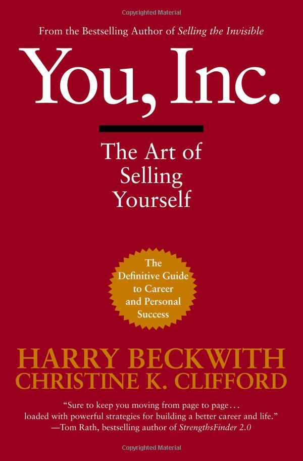 You, Inc.: The Art of Selling Yourself