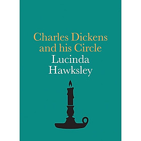 Sách - Charles Dickens and his Circle (National Portrait Gallery Companions) by Lucinda Hawksley