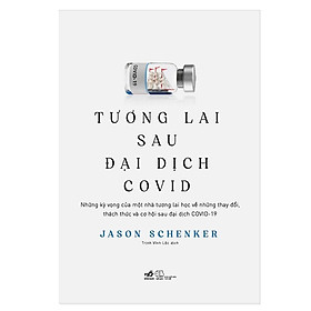 Sách Nhã Nam - Tương Lai Sau Đại Dịch Covid