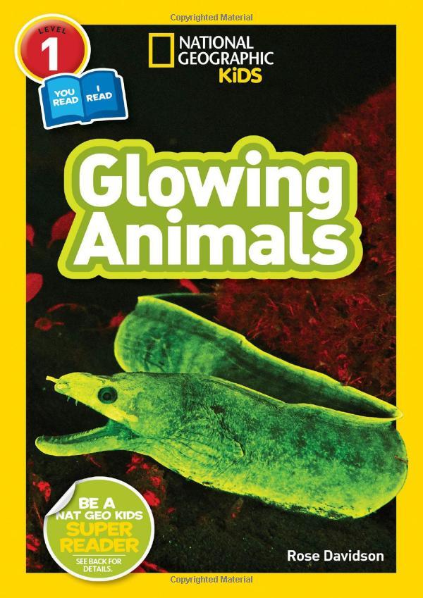 Glowing Animals (L1/Co-Reader) (National Geographic Readers)