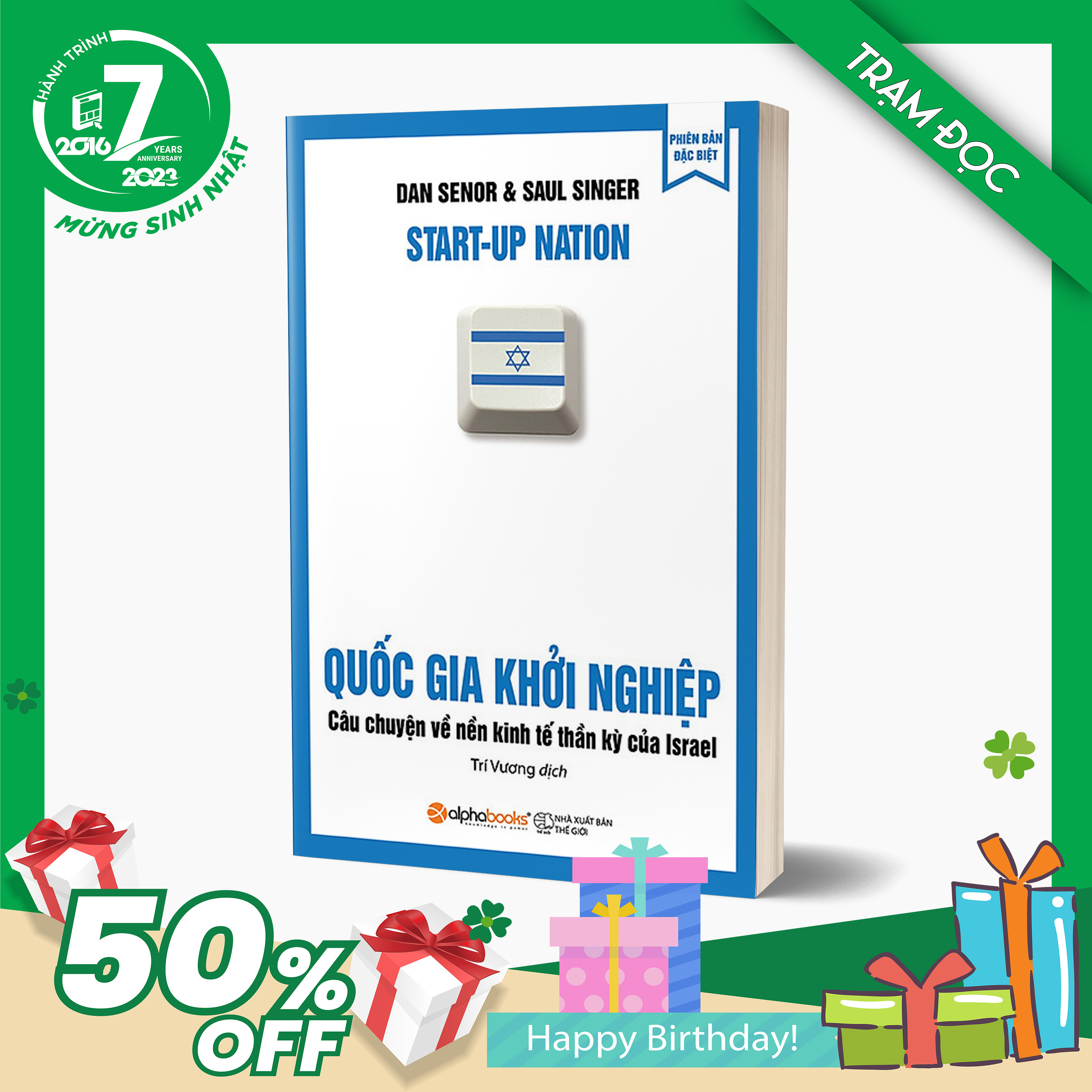 Trạm Đọc Official | Quốc Gia Khởi Nghiệp : Câu Chuyện Về Nền Kinh Tế Thần Kỳ Của Israel (Tái Bản)