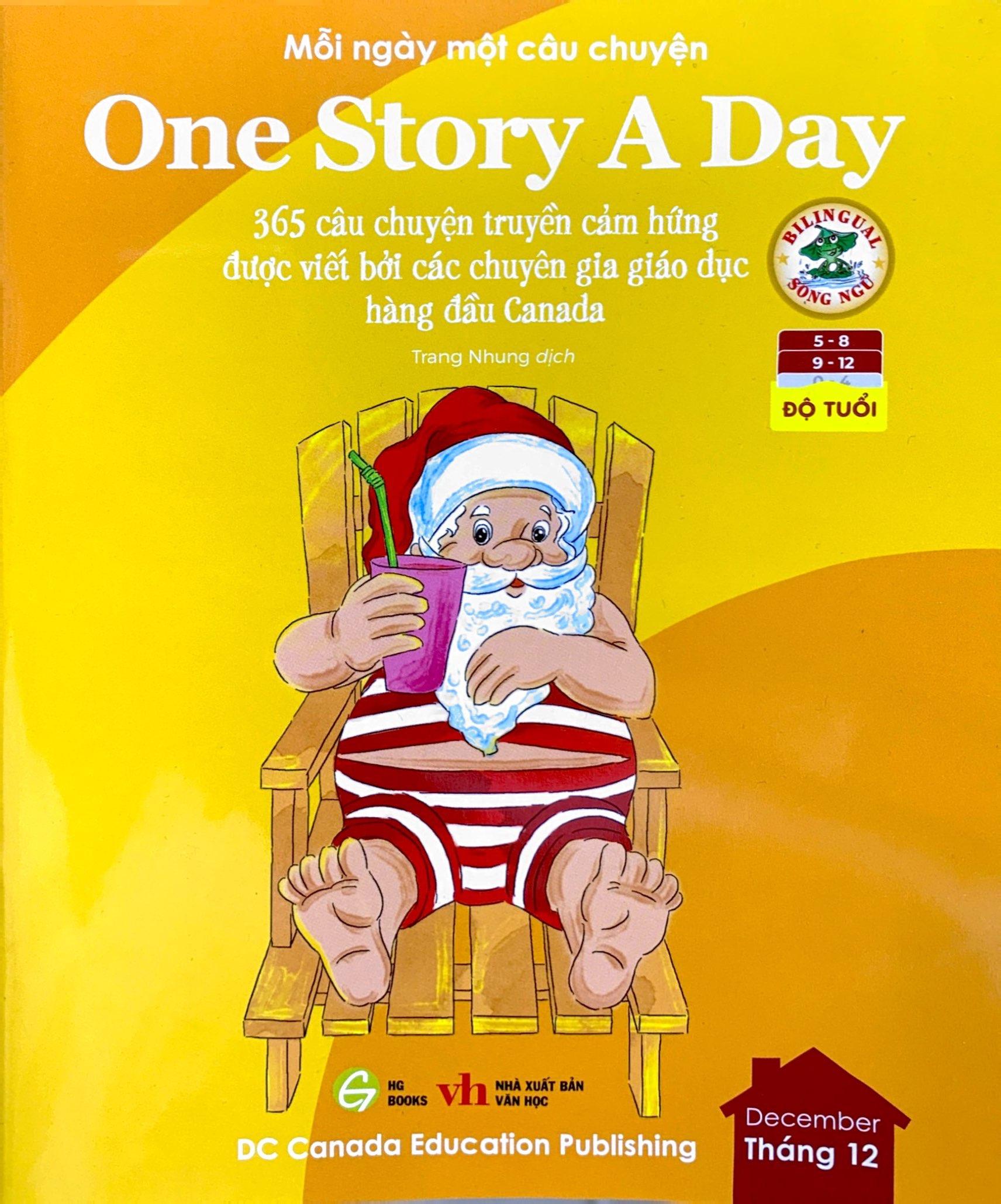 Mỗi Ngày Một Câu Chuyện - One Story A Day - 365 Câu Chuyện Truyền Cảm Hứng Được Viết Bởi Các Chuyên Gia Giáo Dục Hàng Đầu Canada - Tháng 12