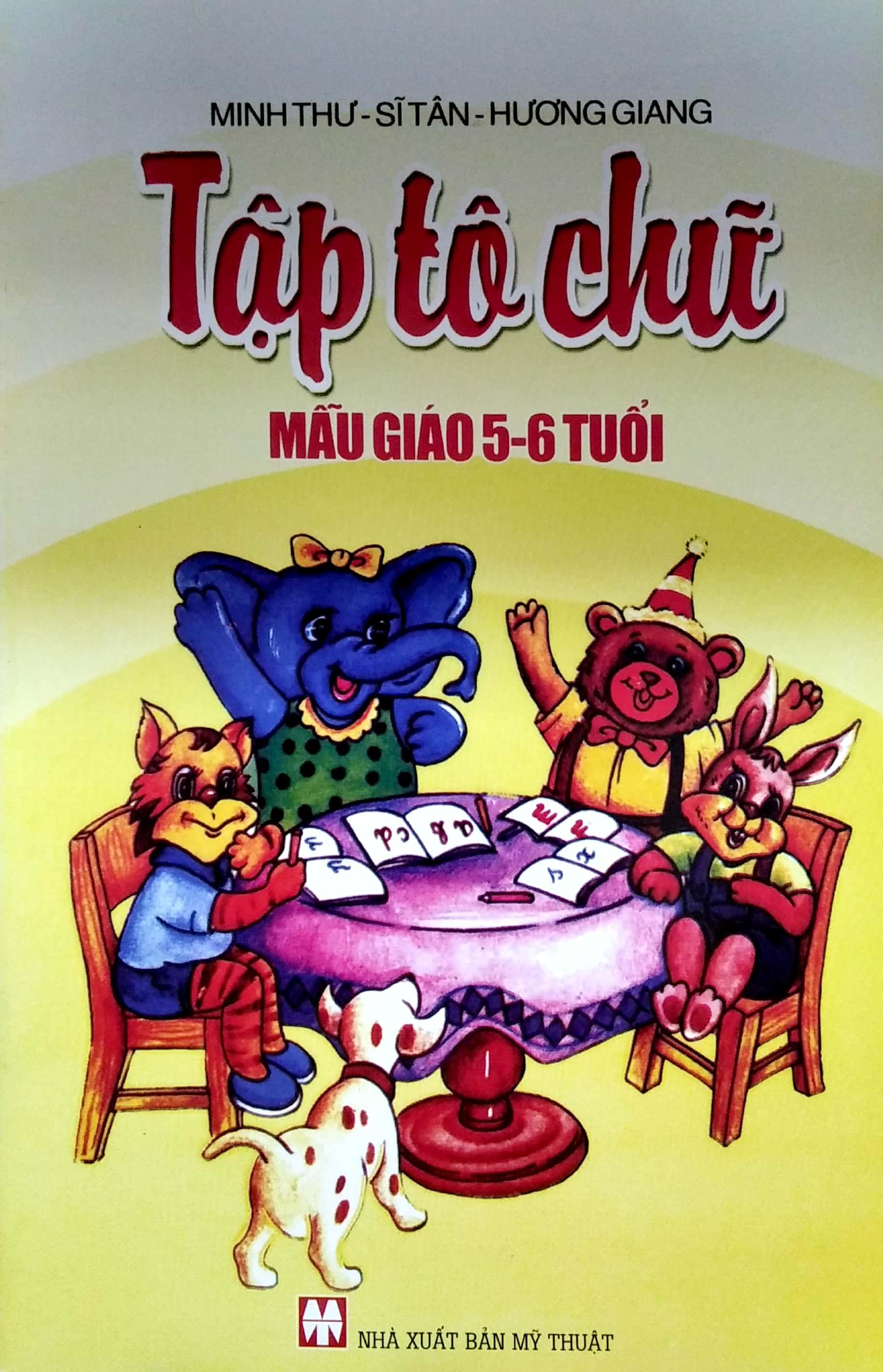 Tập Tô Chữ Mẫu Giáo 5 - 6 Tuổi