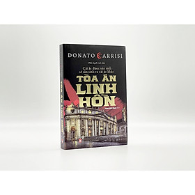 Trinh Thám Tiểu Thuyết - Tòa Án Linh Hồn - Donato Carrisi