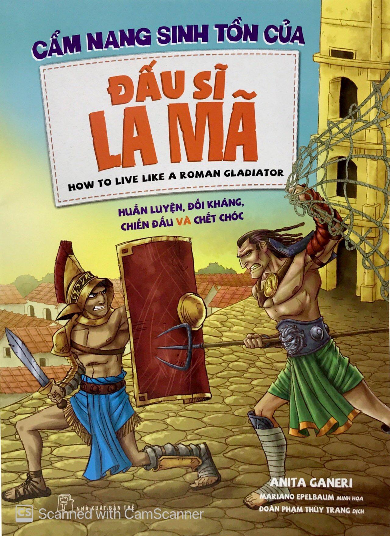 Cẩm Nang Sinh Tồn Của Đấu Sĩ La Mã