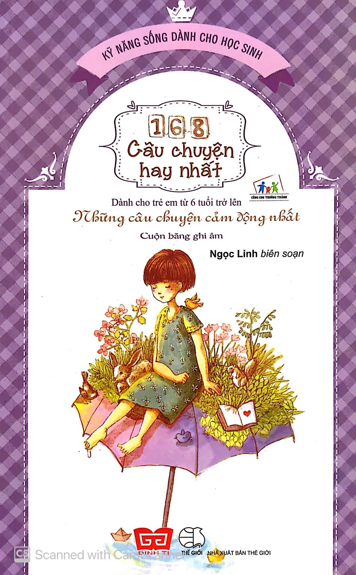 168 Câu Chuyện Kỹ Năng Sống Cho Học Sinh - Những Câu Chuyện Cảm Động Nhất - Cuộn Băng Ghi Âm
