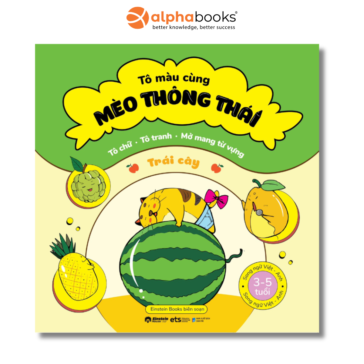Sách Tô Chữ - Tô Tranh - Mở Mang Từ Vựng Cho Bé 3-5 Tuổi: Tô Màu Cùng Mèo Thông Thái - Trái Cây
