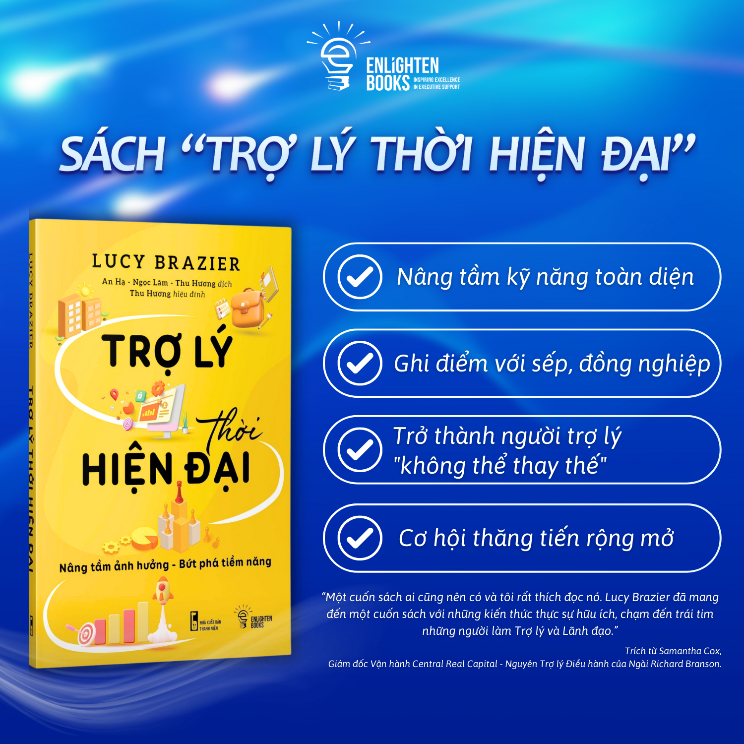 Sách TRỢ LÝ THỜI HIỆN ĐẠI - BÍ QUYẾT THÀNH CÔNG CHO NGƯỜI LÀM TRỢ LÝ & CHUYÊN VIÊN HÀNH CHÍNH THỜI 4.0