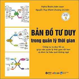 Bản Đồ Tư Duy Trong Quản Lý Thời Gian  (Tái bản 2022)