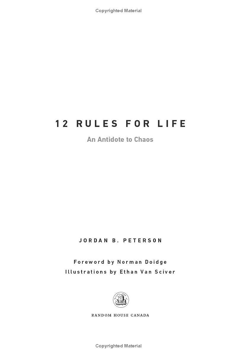 12 Rules for Life: An Antidote to Chaos