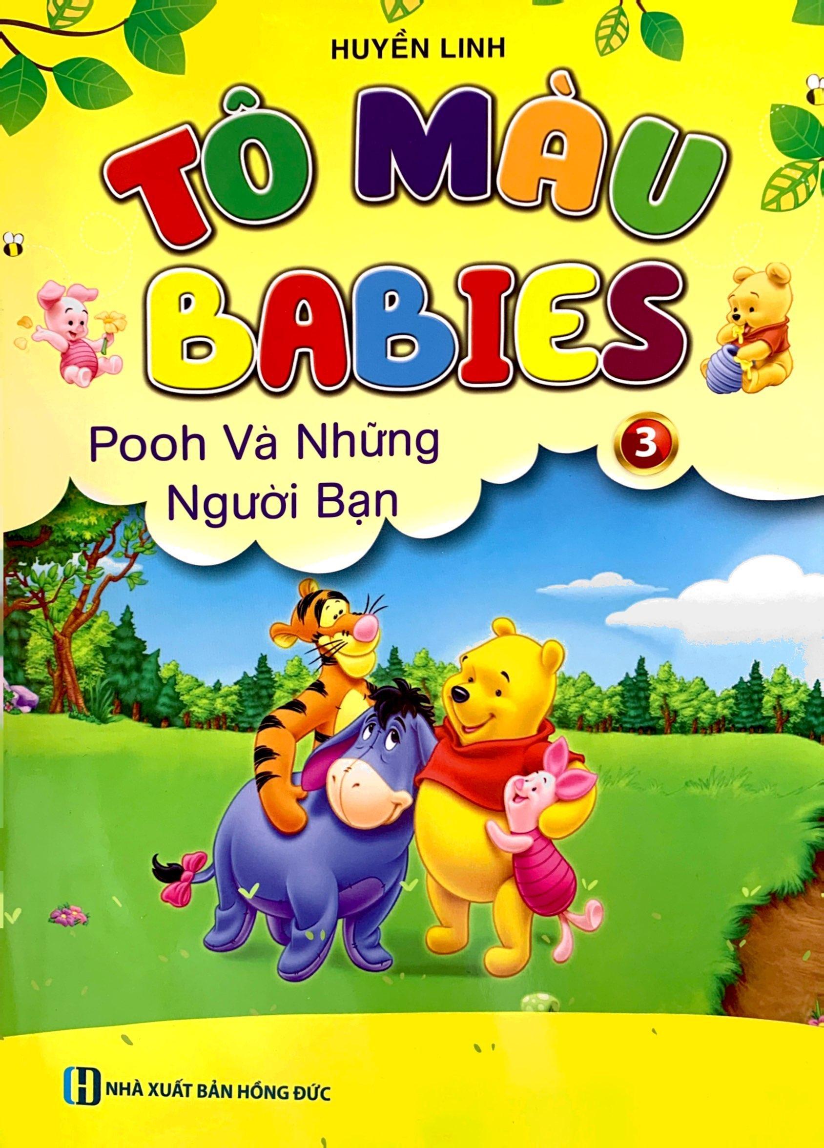 Tô Màu Babies 3 - Pooh Và Những Người Bạn