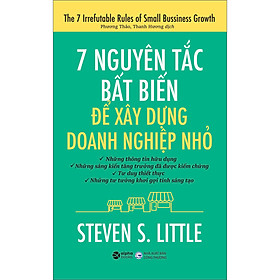 7 Nguyên Tắc Bất Biến Để Xây Dựng Doanh Nghiệp Nhỏ