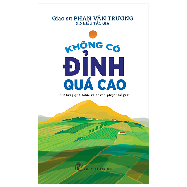 Sách - Combo Sách Tác Giả - Phan Văn Trường ( Trọn Bộ 6 Cuốn ) : Một Đời Quản Trị, Một Đời Thương Thuyết, Một Đời Như Kẻ Tìm Đường, Công Dân Toàn Cầu, Không Có Đỉnh Quá Cao,Cơn Lốc Quản Trị ( Tặng Kèm Sổ Tay Xương Rồng )