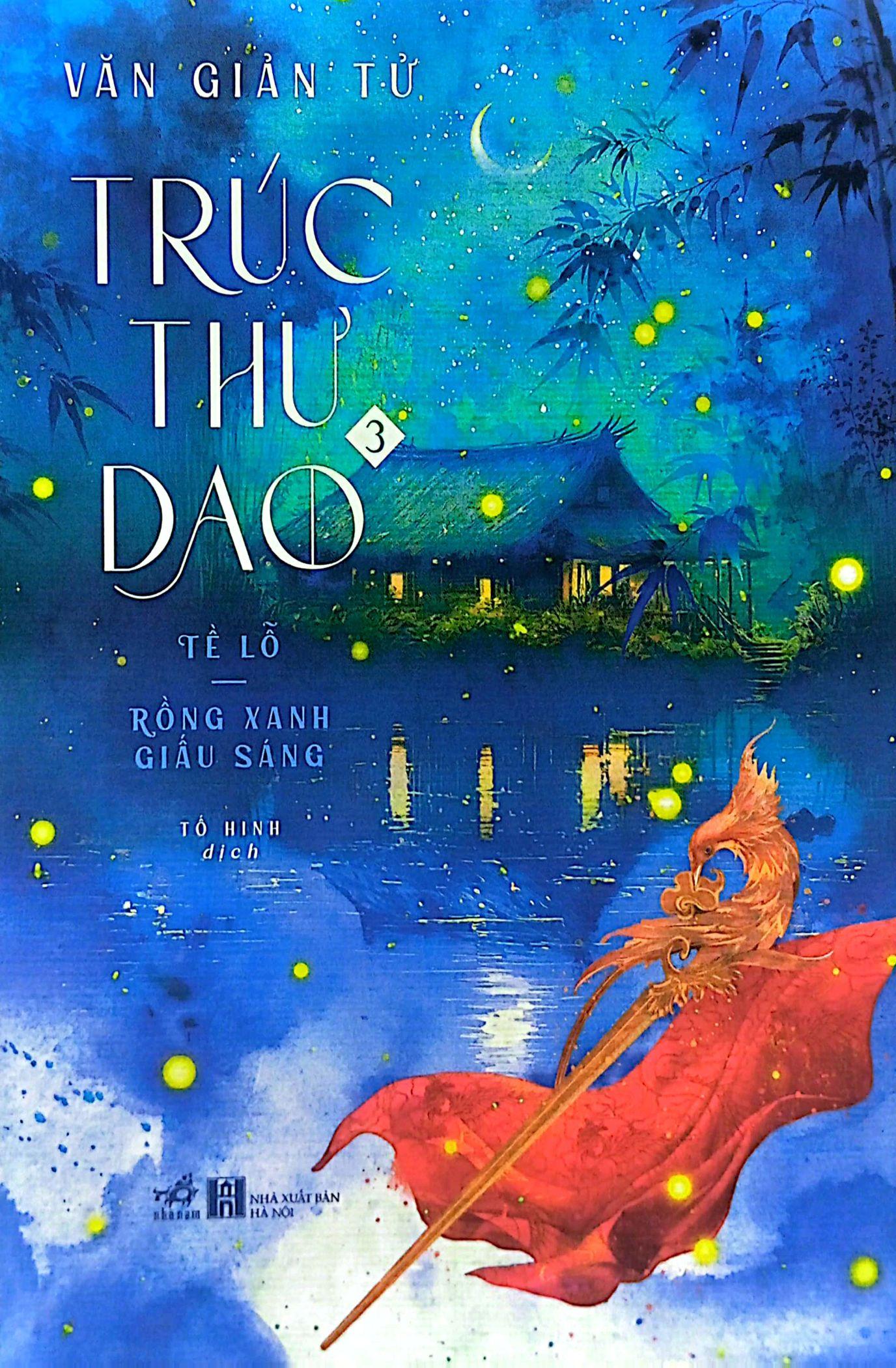 Trúc Thư Dao 3 - Tề Lỗ - Rồng Xanh Giấu Sáng