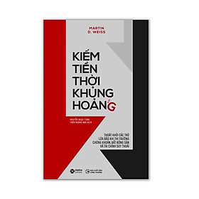 Sách - Kiếm Tiền Thời Khủng Hoảng (Tái Bản 2020)