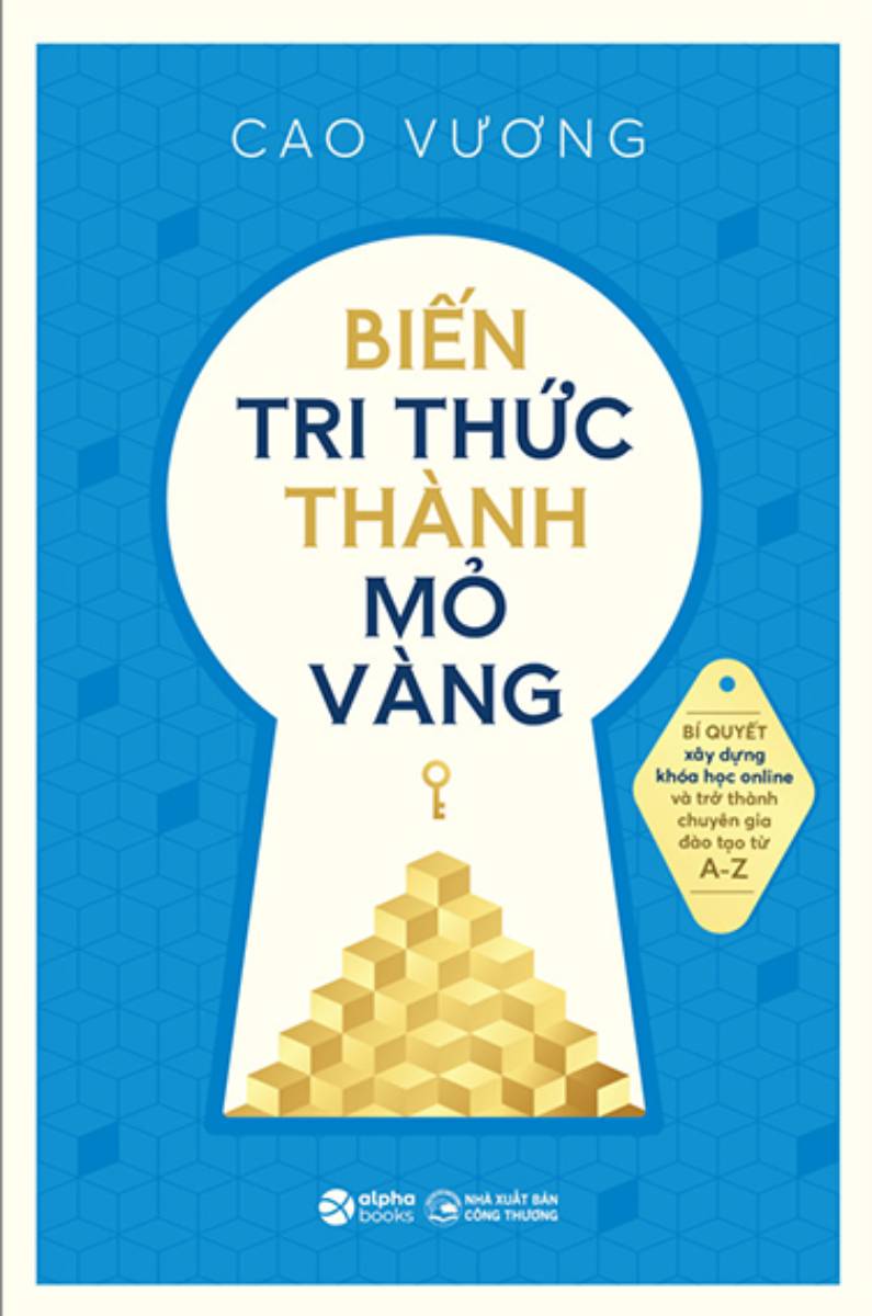 Biến Tri Thức Thành Mỏ Vàng - AL