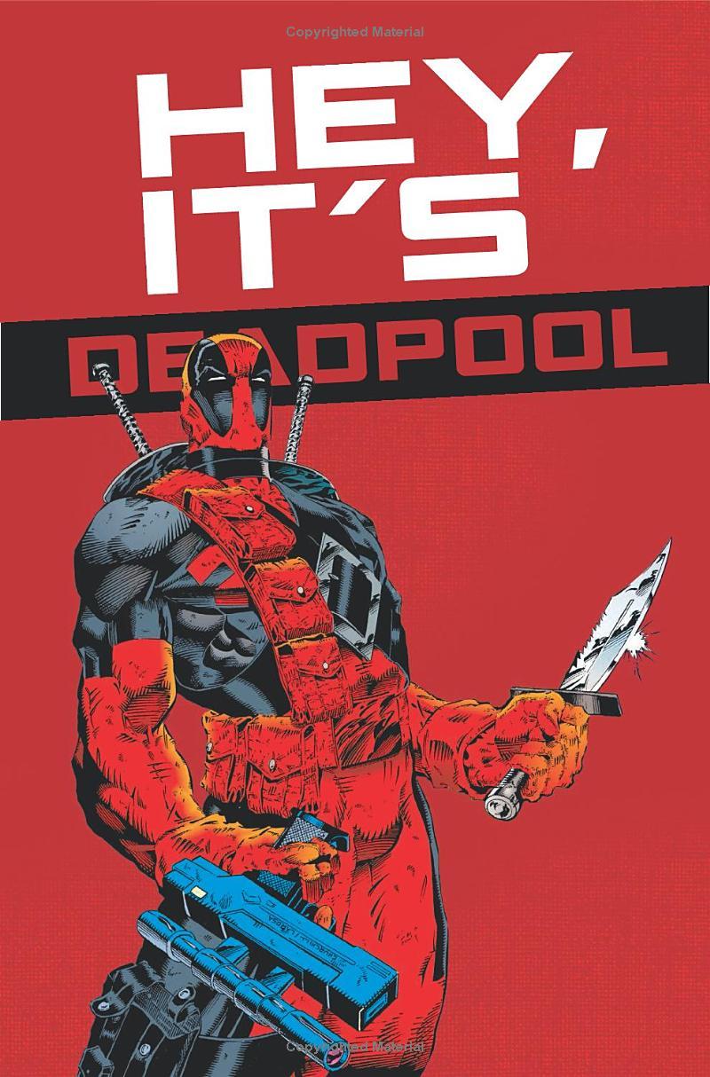 Deadpool: Hey, It