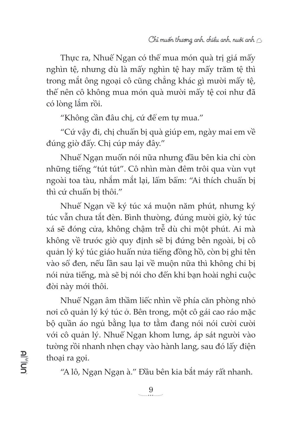Chỉ Muốn Thương Anh, Chiều Anh, Nuôi Anh