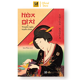 Sách Văn Học Kinh Điển - Hòa Giải Và Truyện Ngắn Tuyển Chọn  - Phúc Minh Books