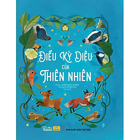 Sách - Điều Kỳ Diệu Của Thiên Nhiên - ndbooks