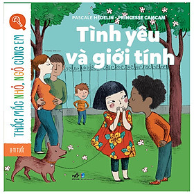 Thắc Mắc Nhỏ, Ngỏ Cùng Em- Tình Yêu Và Giới Tính