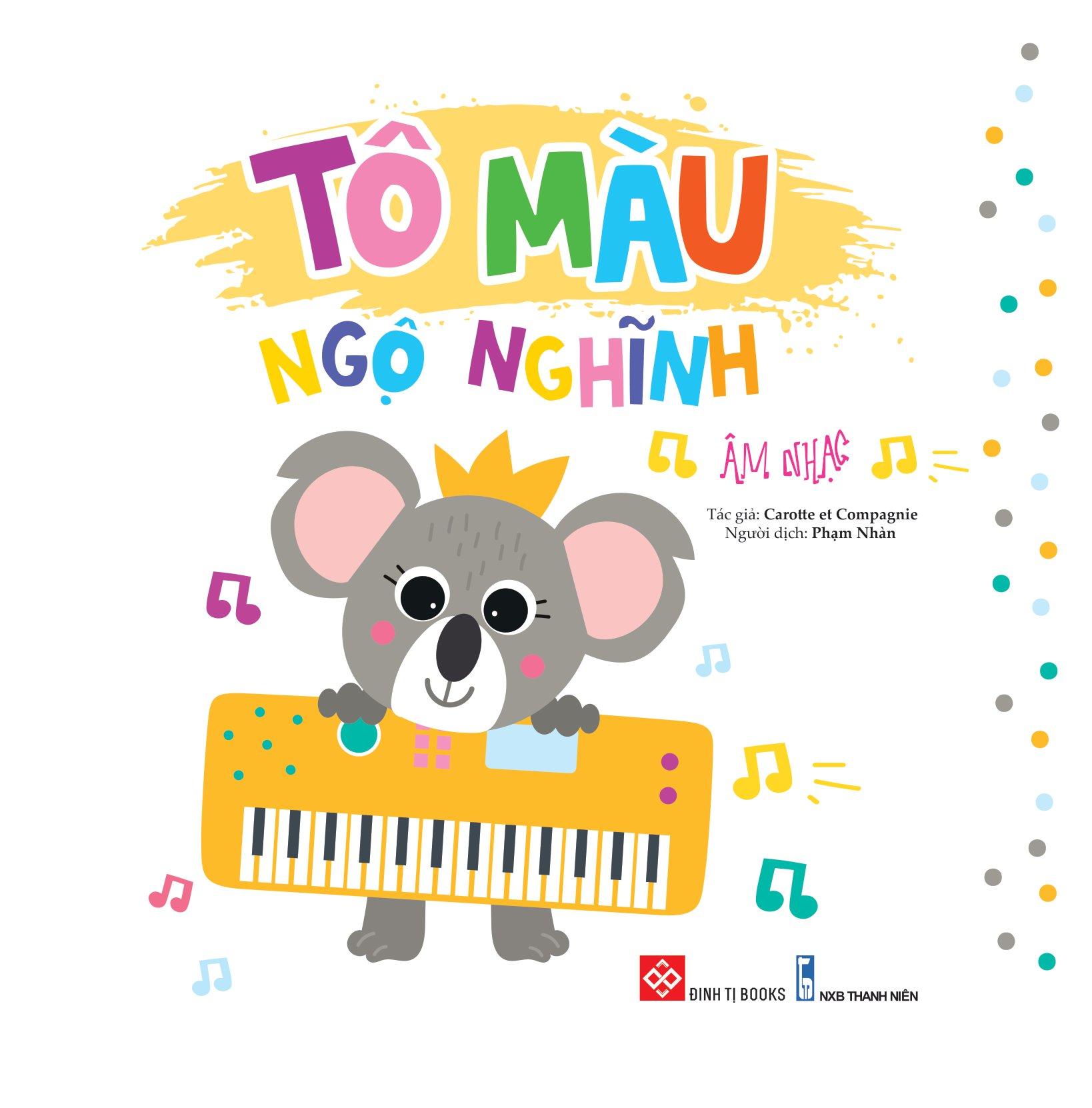 Tủ Sách Sáng Tạo - Tô Màu Ngộ Nghĩnh - Âm Nhạc