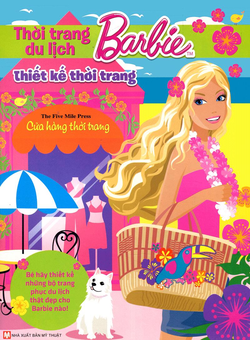 Thiết Kế Thời Trang Barbie - Thời Trang Du Lịch
