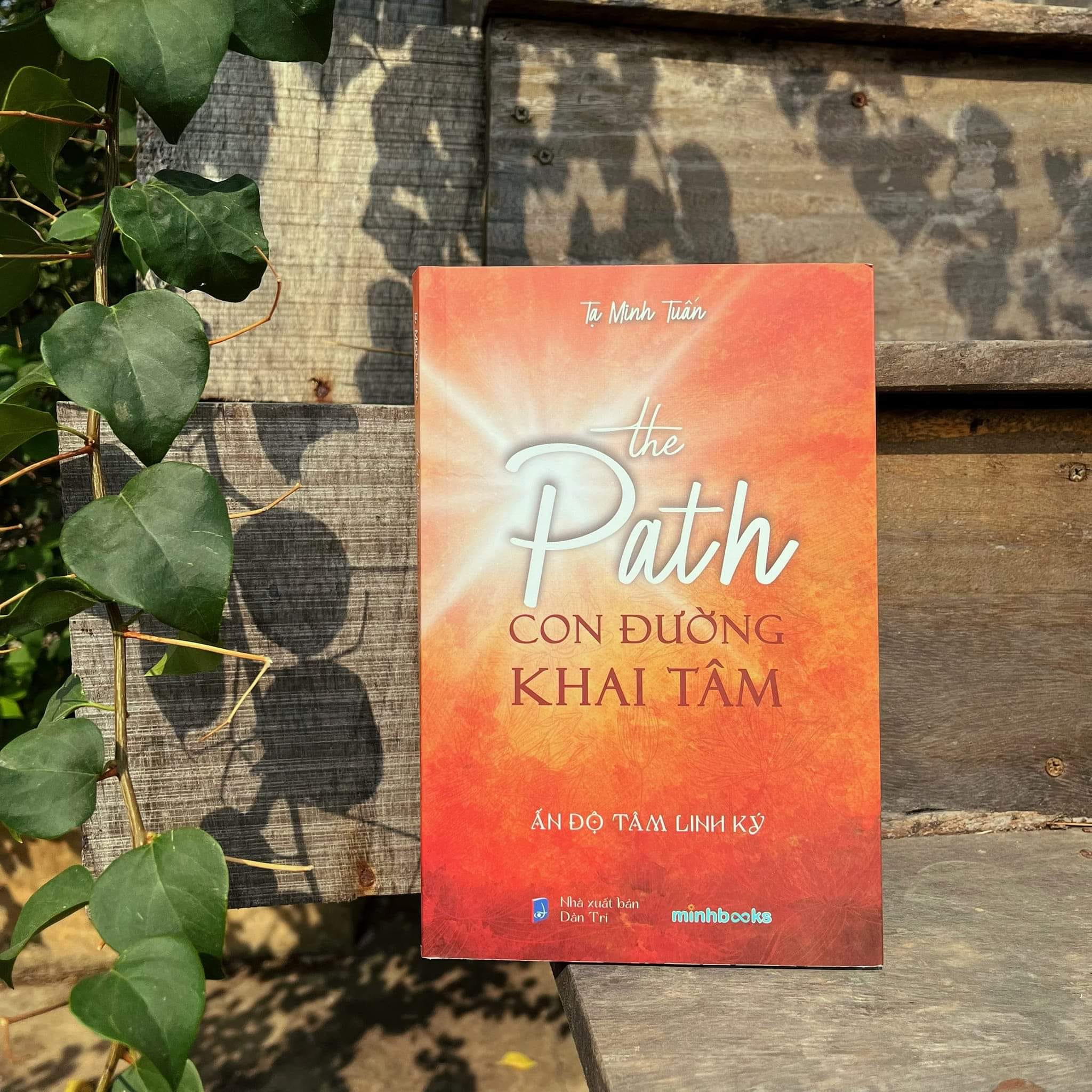 The Path - Con đường Khai Tâm - Có tặng thẻ thông điệp chúc lành từ tác giả