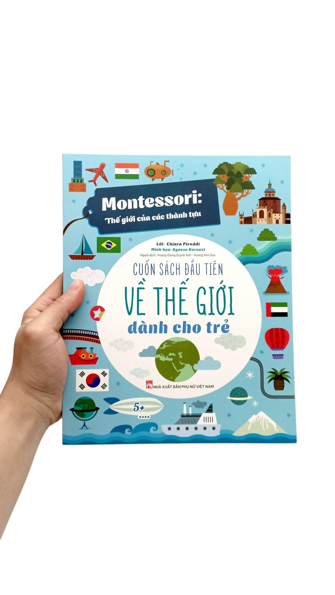 Sách - Montessori - Cuốn Sách Đầu Tiên Về Thế Giới Dành Cho Trẻ