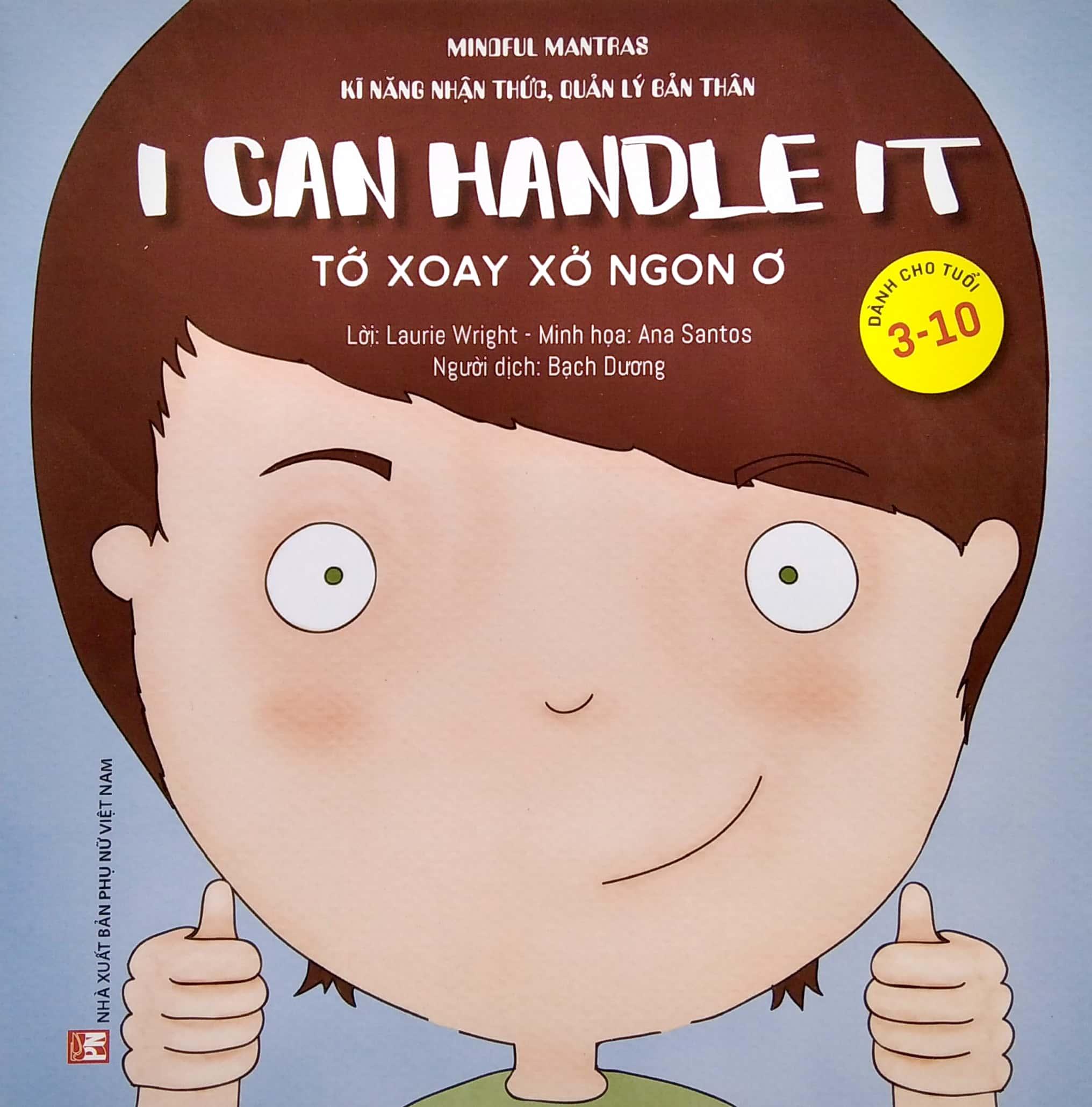 Kĩ Năng Nhận Thức, Quản Lý Bản Thân: Tớ Xoay Xở Ngon Ơ