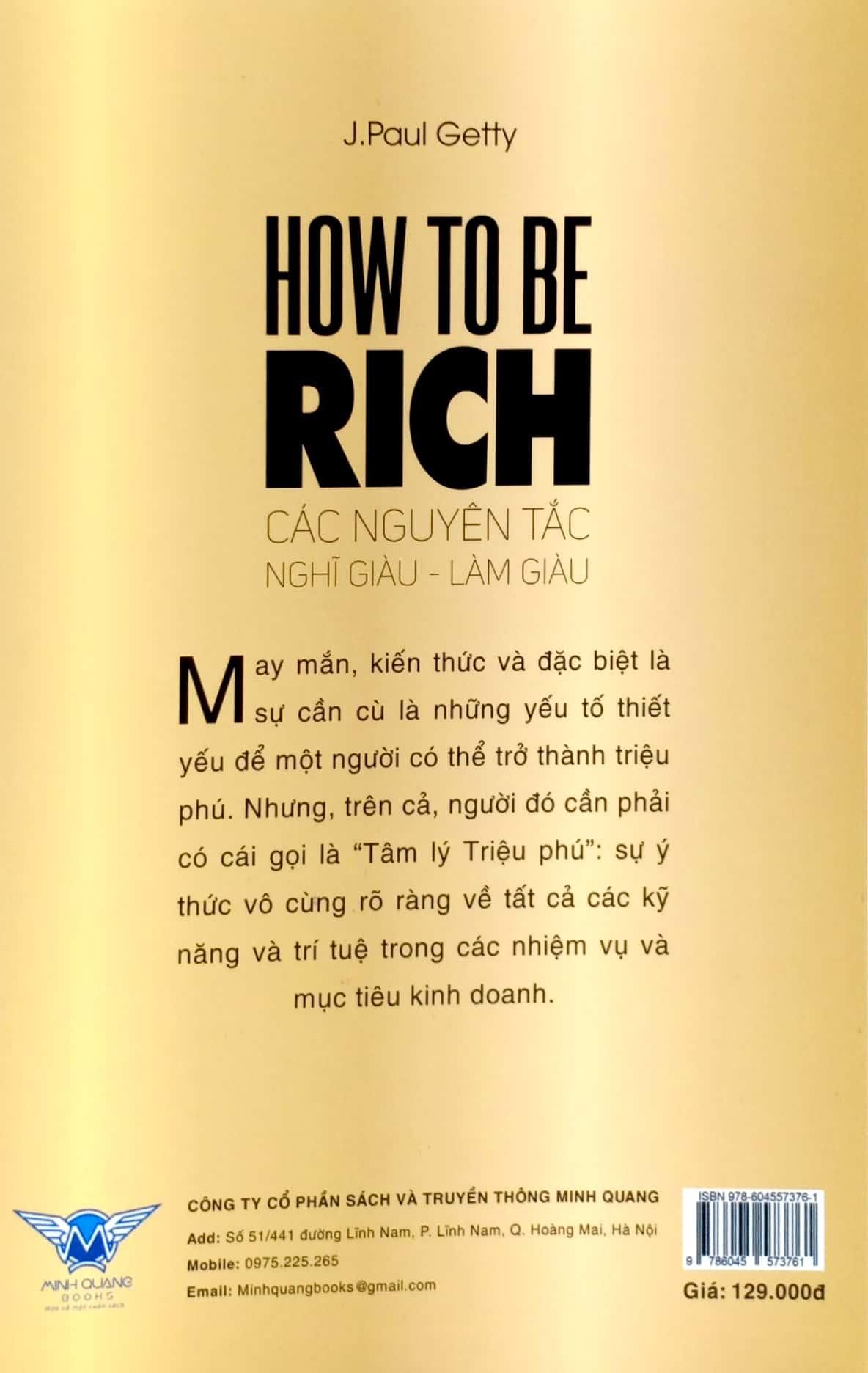How To Be Rich - Các Nguyên Tắc Nghĩ Giàu - Làm Giàu