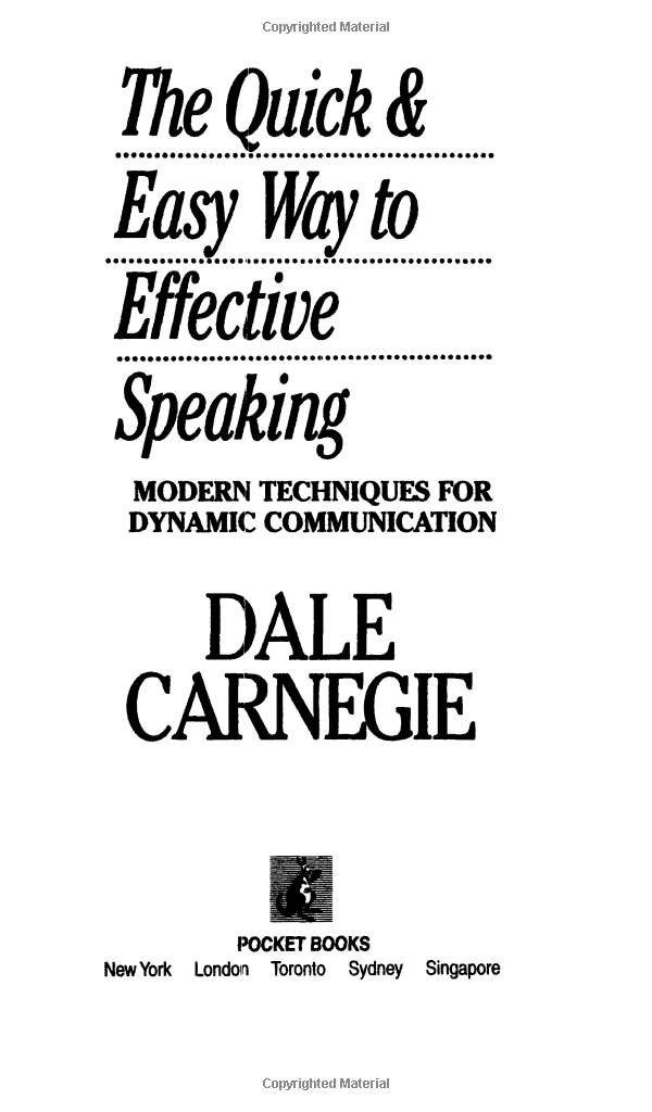 The Quick and Easy Way to Effective Speaking Mass Market Paperback