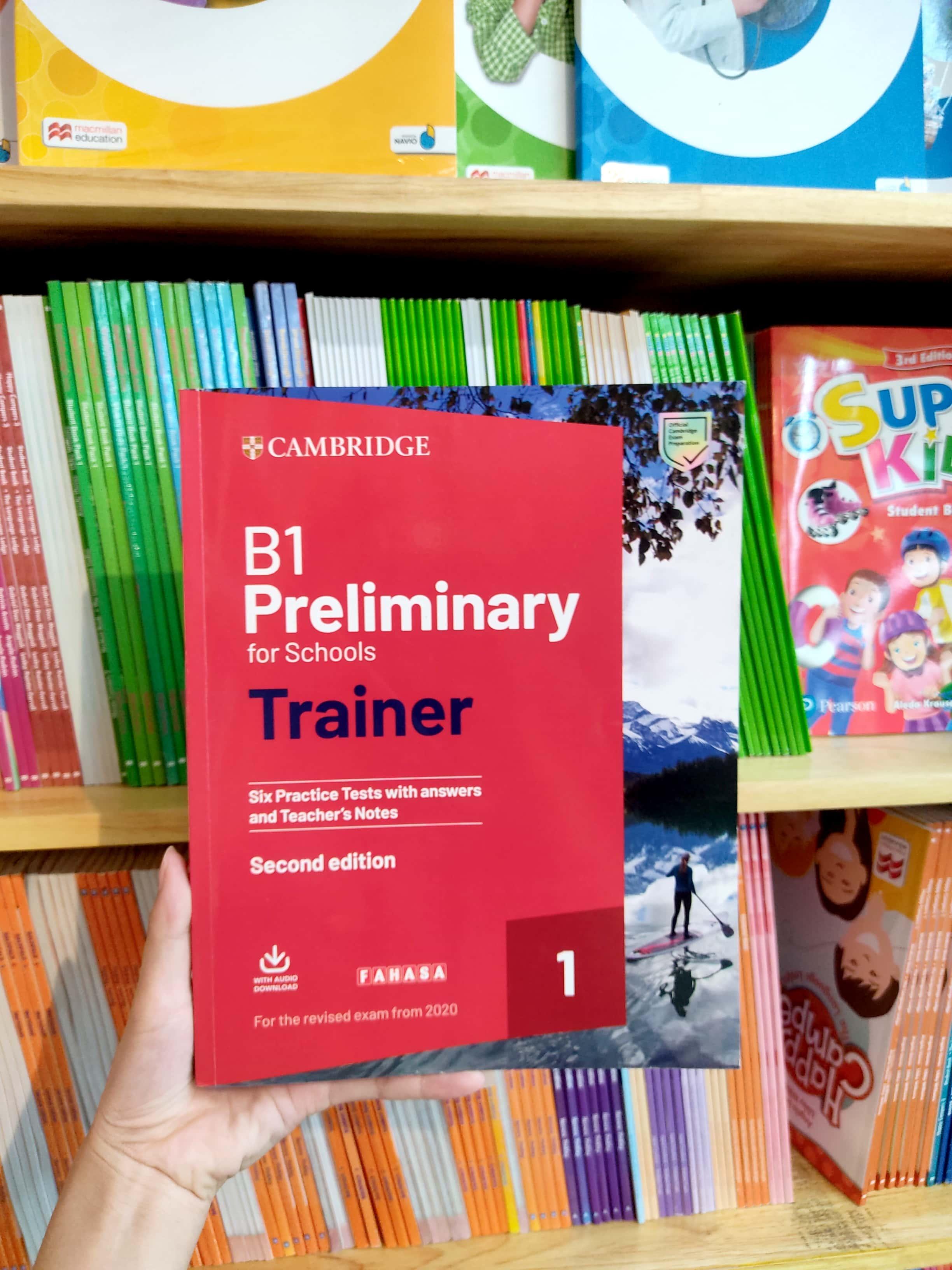 B1 Preliminary for Schools Trainer 1 for the Revised 2020 Exam Six Practice test With Answers and Teacher