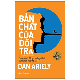 Sách - Bản Chất Của Dối Trá Tái Bản 2019)