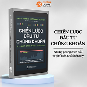 Chiến Lược Đầu Tư Chứng Khoán (Tái Bản 2018) (Tặng Kèm Bookmark)