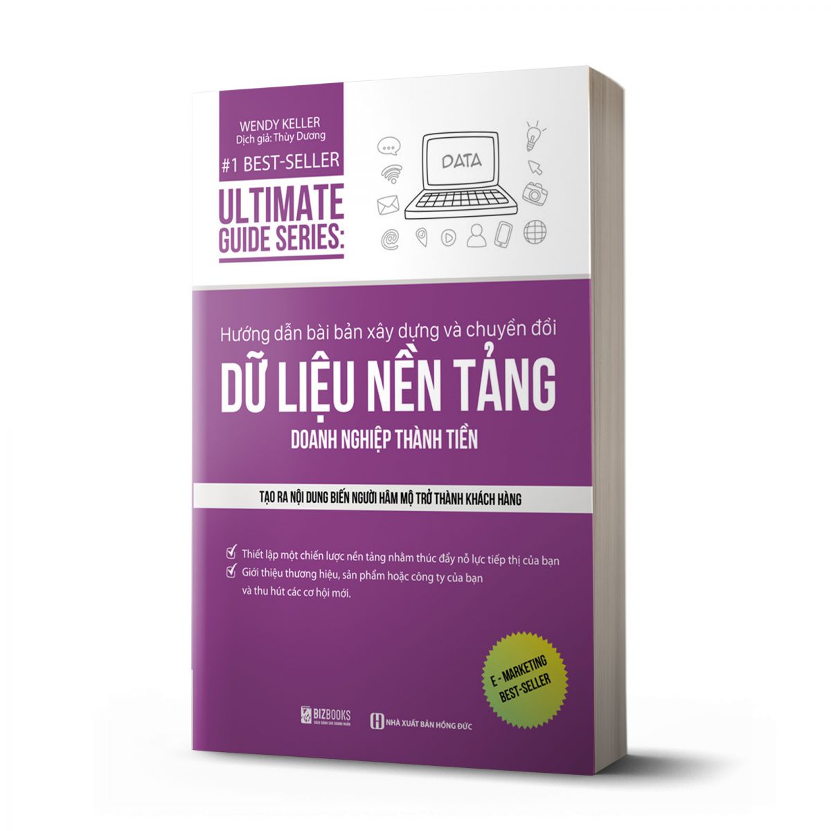 Ultimate Guide Series: Hướng dẫn bài bản xây dựng về chuyển đổi dữ liệu nền tảng doanh nghiệp thành tiền - Sách hay mỗi ngày