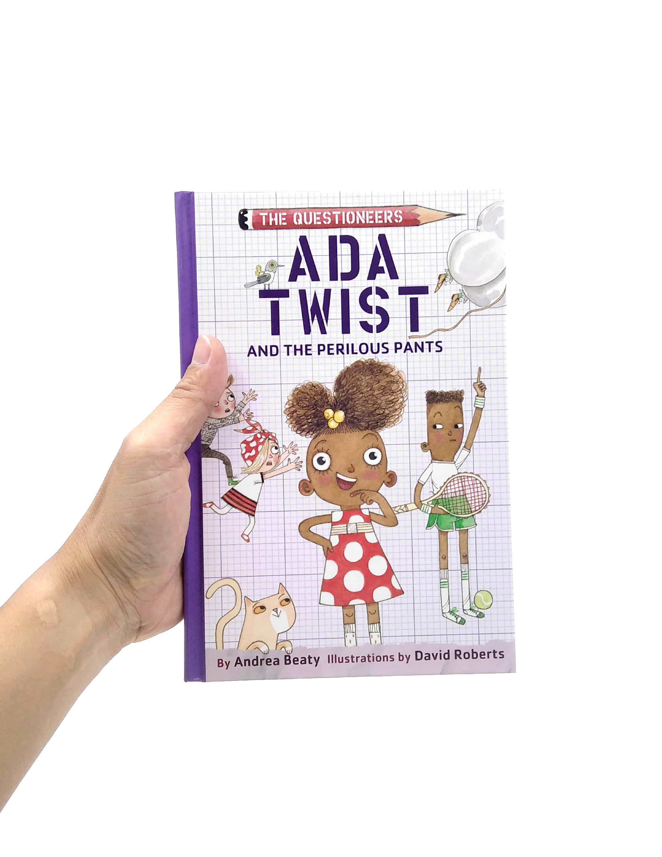 Ada Twist And The Perilous Pants: The Questioneers Book #2